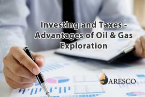 Investing and Taxes - Advantages of Oil & Gas Exploration